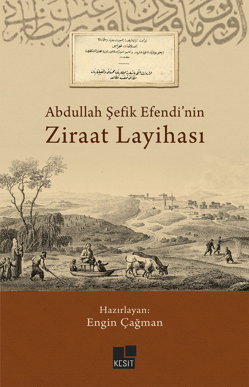 ABDULLAH ŞEFİK EFENDİ’NİN ZİRAAT LAYİHASI